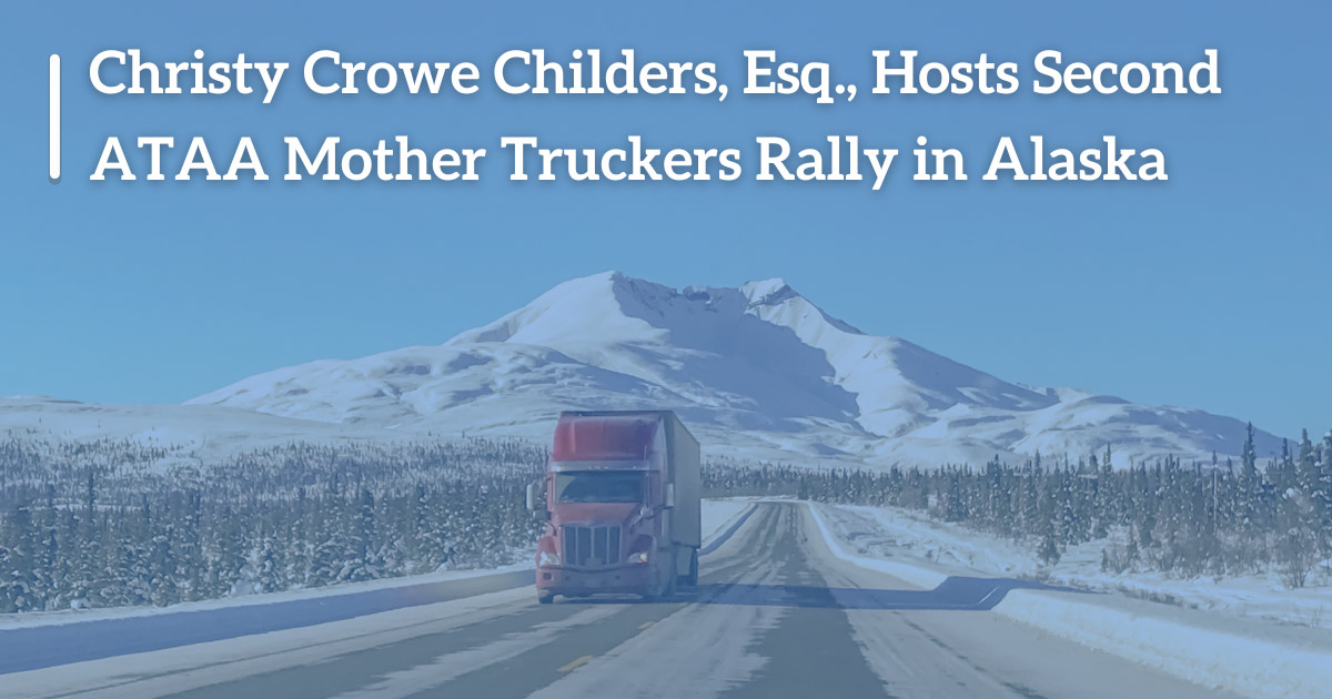 ataa mother truckers rally in alaska